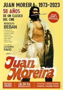 Se cumplen 50 años de la primer proyección de Juan Moreira, el clásico del Cine argentino 